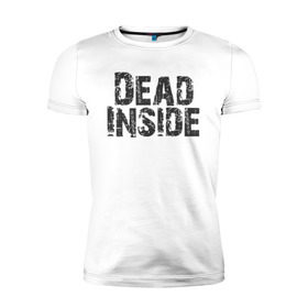Мужская футболка премиум с принтом Dead inside в Курске, 92% хлопок, 8% лайкра | приталенный силуэт, круглый вырез ворота, длина до линии бедра, короткий рукав | dead inside | dont open | гуль | дед инсайт | дединсайт | дэд инсайт | дэдинсайт | интроверт | кен канеки | мертв внутри | мертвый внутри