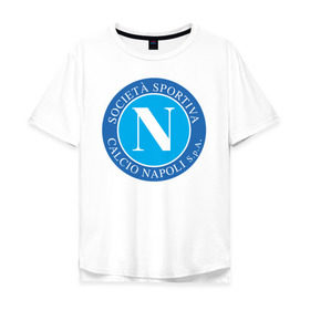 Мужская футболка хлопок Oversize с принтом Наполи в Курске, 100% хлопок | свободный крой, круглый ворот, “спинка” длиннее передней части | Тематика изображения на принте: 