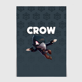 Постер с принтом BRAWL STARS CROW в Курске, 100% бумага
 | бумага, плотность 150 мг. Матовая, но за счет высокого коэффициента гладкости имеет небольшой блеск и дает на свету блики, но в отличии от глянцевой бумаги не покрыта лаком | brawl stars | bull | colt | crow | leon | stars | берли | бо | брок | ворон | джесси | динамайк | дэррил | кольт | леон | мортис | нита | пайпер | пенни | поко | пэм | рикошет | спайк | фрэнк | шелли | эль примо