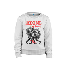 Детский свитшот хлопок с принтом Boxing is my therapy в Курске, 100% хлопок | круглый вырез горловины, эластичные манжеты, пояс и воротник | boxing | mike tyson | my therapy | бокс | майк тайсон