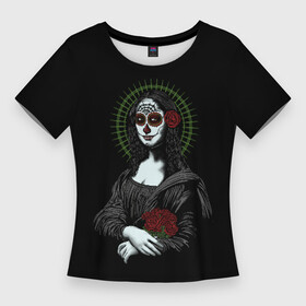 Женская футболка 3D Slim с принтом Mona Lisa   Santa Muerte в Курске,  |  | dead | death | lisa | mona | muerte | muertos | santa | день | искуство | картина | лиза | мона | муэрте | муэртес | муэртос | роза | розы | санта | тату | татуировка | цветы | череп