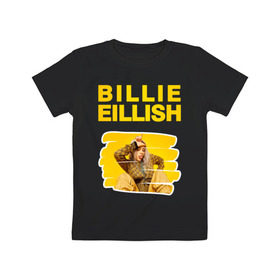 Детская футболка хлопок с принтом Billie Eilish. в Курске, 100% хлопок | круглый вырез горловины, полуприлегающий силуэт, длина до линии бедер | bili | billie eilish | били | билли айлиш | музыка