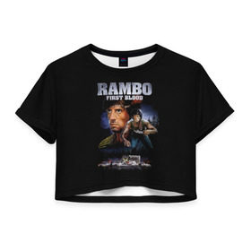 Женская футболка Cropp-top с принтом Rambo: First Blood в Курске, 100% полиэстер | круглая горловина, длина футболки до линии талии, рукава с отворотами | action | army | blood | first | john | last | rambo | stallone | states | sylvester | united | usa | армия | боевик | джон | кровь | первая | последняя | рэмбо | сильвестр | сталлоне | сша