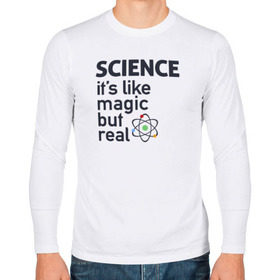 Мужской лонгслив хлопок с принтом Наука как магия,только реальна в Курске, 100% хлопок |  | science | атом | магия | мозг | наука | наука рулит | научный | учёные | учёный