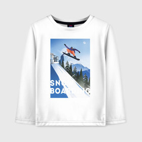 Детский лонгслив хлопок с принтом сноубордист в Курске, 100% хлопок | круглый вырез горловины, полуприлегающий силуэт, длина до линии бедер | горы | зима | природа | снег | сноуборд | спорт