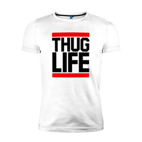 Мужская футболка премиум с принтом THUG LIFE в Курске, 92% хлопок, 8% лайкра | приталенный силуэт, круглый вырез ворота, длина до линии бедра, короткий рукав | 2pac | thug life | tupac | tupac shakur | жизнь головореза | тупак | тупак шакур