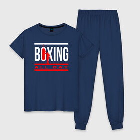 Женская пижама хлопок с принтом Boxing All day в Курске, 100% хлопок | брюки и футболка прямого кроя, без карманов, на брюках мягкая резинка на поясе и по низу штанин | boxer | boxing | fight | mma | бокс | боксер | кикбоксинг | тайский бокс