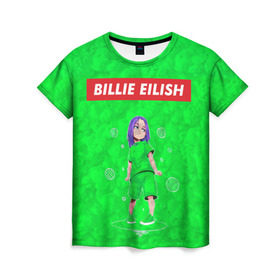 Женская футболка 3D с принтом BILLIE EILISH GREEN в Курске, 100% полиэфир ( синтетическое хлопкоподобное полотно) | прямой крой, круглый вырез горловины, длина до линии бедер | Тематика изображения на принте: bad guy | billie | eilish | ocean eyes | айлиш | билли | девушка | певица | эйлиш