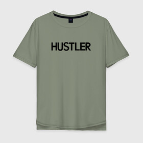 Мужская футболка хлопок Oversize с принтом HUSTLER в Курске, 100% хлопок | свободный крой, круглый ворот, “спинка” длиннее передней части | brazzers | hustler | merch | private | бразерс | мерч | хаслер | хастлер