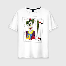 Женская футболка хлопок Oversize с принтом Joker cards в Курске, 100% хлопок | свободный крой, круглый ворот, спущенный рукав, длина до линии бедер
 | batman | dc | dc джокер | detective comics | harley | joker | shtatjoker | the joker | бетмен | джокер | злодей | харли