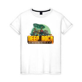 Женская футболка хлопок с принтом Deep Rock Galactic в Курске, 100% хлопок | прямой крой, круглый вырез горловины, длина до линии бедер, слегка спущенное плечо | deep rock galactic dwarf гном