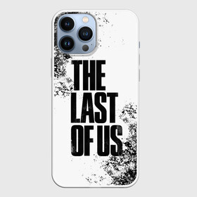 Чехол для iPhone 13 Pro Max с принтом THE LAST OF US в Курске,  |  | Тематика изображения на принте: game | horror | survival horror | the last | the last of us | the last of us remastered | игра | компьютерная игра | экшн