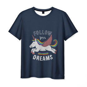 Мужская футболка 3D с принтом Unicorn. Follow your Dreams в Курске, 100% полиэфир | прямой крой, круглый вырез горловины, длина до линии бедер | care | dream | fantasy | horn | horse | magic | night | rainbow | star | stars | unicorn | единорог | звезда | звезды | инрог | конь | лошадь | магия | мечта | ночь | радуга | рог | фантастика | фентези