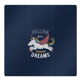 Магнитный плакат 3Х3 с принтом Unicorn. Follow your Dreams в Курске, Полимерный материал с магнитным слоем | 9 деталей размером 9*9 см | care | dream | fantasy | horn | horse | magic | night | rainbow | star | stars | unicorn | единорог | звезда | звезды | инрог | конь | лошадь | магия | мечта | ночь | радуга | рог | фантастика | фентези