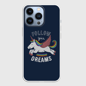 Чехол для iPhone 13 Pro с принтом Unicorn. Follow your Dreams в Курске,  |  | care | dream | fantasy | horn | horse | magic | night | rainbow | star | stars | unicorn | единорог | звезда | звезды | инрог | конь | лошадь | магия | мечта | ночь | радуга | рог | фантастика | фентези