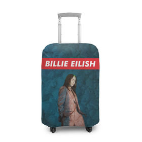 Чехол для чемодана 3D с принтом BILLIE EILISH в Курске, 86% полиэфир, 14% спандекс | двустороннее нанесение принта, прорези для ручек и колес | bad guy | billie | eilish | ocean eyes | айлиш | билли | девушка | певица | эйлиш