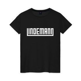 Женская футболка хлопок с принтом LINDEMANN в Курске, 100% хлопок | прямой крой, круглый вырез горловины, длина до линии бедер, слегка спущенное плечо | lindeman | lindemann | logo | music | pain | rammstein | rock | rumstein | till | группа | линдеман | линдеманн | лого | логотип | метал | музыка | пэйн | раммштайн | рамштаин | рамштайн | рок | символ | тилль