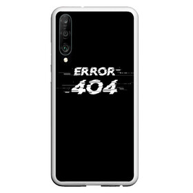 Чехол для Honor P30 с принтом Error 404 в Курске, Силикон | Область печати: задняя сторона чехла, без боковых панелей | 404 | error | error 404 | glitch | soul not found | windows | глитч | глич | код | компьютер | компьютеры | надпись | ошибка | ошибка 404 | прикольная | прикольные | сбой