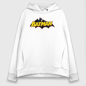 Женское худи Oversize хлопок с принтом Batman Logo в Курске, френч-терри — 70% хлопок, 30% полиэстер. Мягкий теплый начес внутри —100% хлопок | боковые карманы, эластичные манжеты и нижняя кромка, капюшон на магнитной кнопке | 80 | 80th | anniversary | bat man | batman | batman comics | caped crusader | dark knight | shtatjl | бетмен | брюс уэйн | бэт мен | бэтмен | тёмный рыцарь