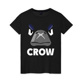 Женская футболка хлопок с принтом Brawl Stars CROW в Курске, 100% хлопок | прямой крой, круглый вырез горловины, длина до линии бедер, слегка спущенное плечо | brawl | brawl stars | crow | leon | stars | бравл | бравл старс | браво старс | ворон | ворона | игра | компьютерная | костюм | кофта | кров | леон | онлайн | старс