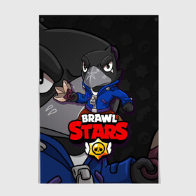 Постер с принтом BRAWL STARS CROW в Курске, 100% бумага
 | бумага, плотность 150 мг. Матовая, но за счет высокого коэффициента гладкости имеет небольшой блеск и дает на свету блики, но в отличии от глянцевой бумаги не покрыта лаком | brawl stars | brawl stars crow | brawler | crow | бравл старз | бравлер | ворон