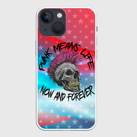 Чехол для iPhone 13 mini с принтом Punks Means Life Now в Курске,  |  | Тематика изображения на принте: punk | punks | punks means life | punks not dead | ирокез | металл | металлист | музыкант | нефор | неформал | неформалы | панк | панки | тяжелая музыка