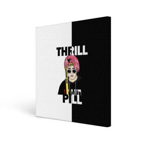 Холст квадратный с принтом Thrill pill в Курске, 100% ПВХ |  | pill | thrill | thrill pill | пилл | тимур самедов | трилл | трилл пилл