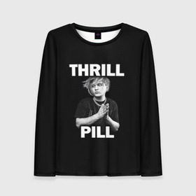 Женский лонгслив 3D с принтом Thrill pill в Курске, 100% полиэстер | длинные рукава, круглый вырез горловины, полуприлегающий силуэт | pill | thrill | thrill pill | пилл | тимур самедов | трилл | трилл пилл