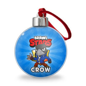 Ёлочный шар с принтом BRAWL STARS CROW в Курске, Пластик | Диаметр: 77 мм | brawl stars | brawl stars crow | brawler | crow | бравл старз | бравлер | ворон