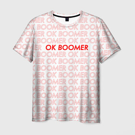 Мужская футболка 3D с принтом OK BOOMER в Курске, 100% полиэфир | прямой крой, круглый вырез горловины, длина до линии бедер | ok boomer | зумеры | мемы | миллениалы | окей бумер