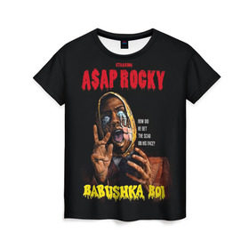 Женская футболка 3D с принтом BABUSHKA BOI в Курске, 100% полиэфир ( синтетическое хлопкоподобное полотно) | прямой крой, круглый вырез горловины, длина до линии бедер | aap | aap rocky | asap | asap rocky | babushka | babushka boi | babushka boy