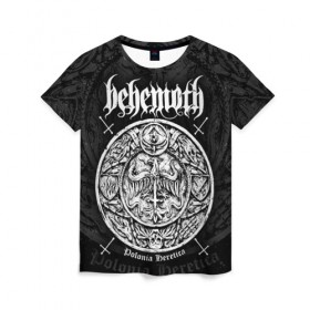 Женская футболка 3D с принтом Behemoth в Курске, 100% полиэфир ( синтетическое хлопкоподобное полотно) | прямой крой, круглый вырез горловины, длина до линии бедер | behemoth | black metal | death metal | inferno | nergal | orion | seth | блэк метал | группы | дэт метал | метал | музыка | рок