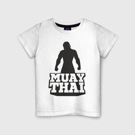 Детская футболка хлопок с принтом Muay Thai в Курске, 100% хлопок | круглый вырез горловины, полуприлегающий силуэт, длина до линии бедер | Тематика изображения на принте: mma | muay thai | бокс | борьба | дзюдо | единоборства | кикбоксинг | спорт