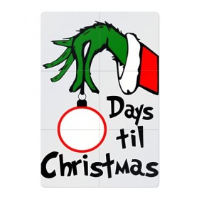 Магнитный плакат 2Х3 с принтом 0 Days til Christmas (Grinch) в Курске, Полимерный материал с магнитным слоем | 6 деталей размером 9*9 см | 