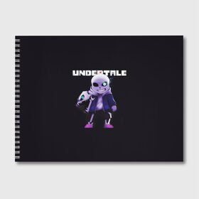 Альбом для рисования с принтом UNDERTALE в Курске, 100% бумага
 | матовая бумага, плотность 200 мг. | chara | frisk | sans | undertale | андертале | андертейл | игра | подземная история | подземная сказка | санс | ундертале | фриск | чара