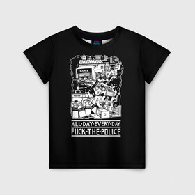 Детская футболка 3D с принтом Fuck the police в Курске, 100% гипоаллергенный полиэфир | прямой крой, круглый вырез горловины, длина до линии бедер, чуть спущенное плечо, ткань немного тянется | Тематика изображения на принте: hooligan | police | протест