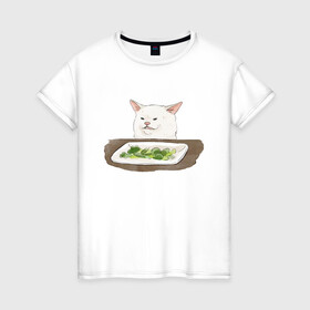 Женская футболка хлопок с принтом Woman Yelling At Cat Meme в Курске, 100% хлопок | прямой крой, круглый вырез горловины, длина до линии бедер, слегка спущенное плечо | cat | cat meme | женщина кричит на кота | интернет | кот | кот мем | котейка | котенок | кошак | мем | приколы