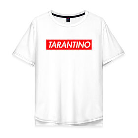 Мужская футболка хлопок Oversize с принтом КВЕНТИН ТАРАНТИНО. в Курске, 100% хлопок | свободный крой, круглый ворот, “спинка” длиннее передней части | 