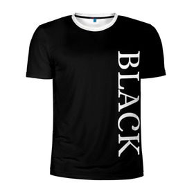 Мужская футболка 3D спортивная с принтом Чёрная футболка с текстом в Курске, 100% полиэстер с улучшенными характеристиками | приталенный силуэт, круглая горловина, широкие плечи, сужается к линии бедра | black | текст | чёрный