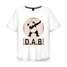 Мужская футболка хлопок Oversize с принтом DAB Panda в Курске, 100% хлопок | свободный крой, круглый ворот, “спинка” длиннее передней части | Тематика изображения на принте: best | dab | dabbig | dance | freedom | hip hop | music | panda | rap | даб | даббинг | животные | крутой | лучший | медведь | музыка | панда | рэп | рэпер | свобода | танец | хип хоп