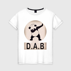 Женская футболка хлопок с принтом DAB Panda в Курске, 100% хлопок | прямой крой, круглый вырез горловины, длина до линии бедер, слегка спущенное плечо | best | dab | dabbig | dance | freedom | hip hop | music | panda | rap | даб | даббинг | животные | крутой | лучший | медведь | музыка | панда | рэп | рэпер | свобода | танец | хип хоп