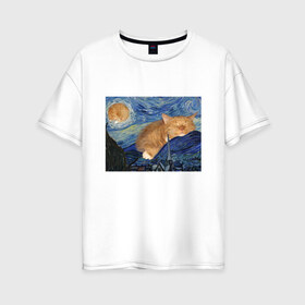Женская футболка хлопок Oversize с принтом Звёздная ночь и коты в Курске, 100% хлопок | свободный крой, круглый ворот, спущенный рукав, длина до линии бедер
 | арт | ван гог | животные | звёздная ночь | искусство | картина | котик | коты | кошка | мем | прикол | смешная картинка | юмор