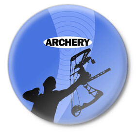 Значок с принтом Archery в Курске,  металл | круглая форма, металлическая застежка в виде булавки | archer | archery | bow | bow hunter | bowhunter | лук | лучник | стрельба из лука