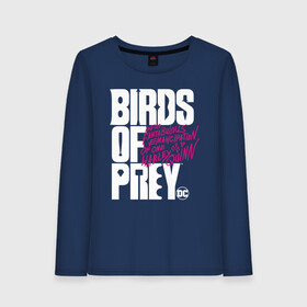 Женский лонгслив хлопок с принтом Birds of Prey logo в Курске, 100% хлопок |  | birds of prey | harley quinn | марго робби | потрясающая история харли квин | харли квин | хищные птицы