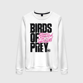 Женский свитшот хлопок с принтом Birds of Prey logo в Курске, 100% хлопок | прямой крой, круглый вырез, на манжетах и по низу широкая трикотажная резинка  | Тематика изображения на принте: birds of prey | harley quinn | марго робби | потрясающая история харли квин | харли квин | хищные птицы