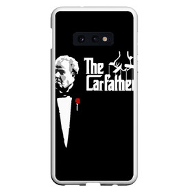 Чехол для Samsung S10E с принтом The Carfather Top Gear в Курске, Силикон | Область печати: задняя сторона чехла, без боковых панелей | godfather | grand tour | jeremy clarkson | the carfather | top gear | авто | ведущий | гран тур | джереми кларксон | крёстный отец | топ гир