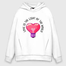 Мужское худи Oversize хлопок с принтом Love is the Light of the World в Курске, френч-терри — 70% хлопок, 30% полиэстер. Мягкий теплый начес внутри —100% хлопок | боковые карманы, эластичные манжеты и нижняя кромка, капюшон на магнитной кнопке | art | heart | light | world | арт | лампочка | любовь | мир | свет | сердце