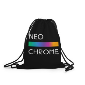 Рюкзак-мешок 3D с принтом NEO CHROME в Курске, 100% полиэстер | плотность ткани — 200 г/м2, размер — 35 х 45 см; лямки — толстые шнурки, застежка на шнуровке, без карманов и подкладки | rgb | контрастный | круг | металл | мудрость | мысль | надпись | палитра | радуга | радужный | символ | сфера | текст | фраза | цветной | яркий