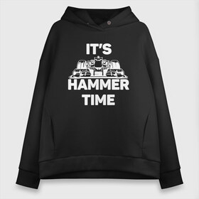 Женское худи Oversize хлопок с принтом Its hammer time в Курске, френч-терри — 70% хлопок, 30% полиэстер. Мягкий теплый начес внутри —100% хлопок | боковые карманы, эластичные манжеты и нижняя кромка, капюшон на магнитной кнопке | Тематика изображения на принте: hammer time | lewis hamilton | льюис хэмилтон