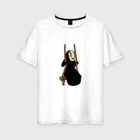 Женская футболка хлопок Oversize с принтом Безликий на качелях в Курске, 100% хлопок | свободный крой, круглый ворот, спущенный рукав, длина до линии бедер
 | anime | аниме | безликий | каонаси | мульт | мультик | мультфильм | персонаж | унесённые призраками